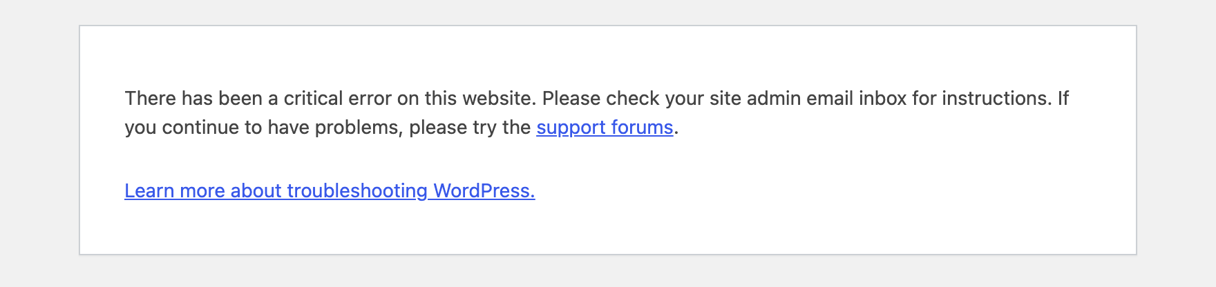 The critical error message shown when opening the WordPress dashboard, telling you to check the site admin email inbox